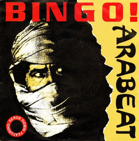 Bingo! Featuring Serge Gobin : Arabeat (7",45 RPM,Single)