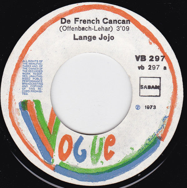 Lange Jojo : Hij Dansde De French Can Can (7",45 RPM,Single)