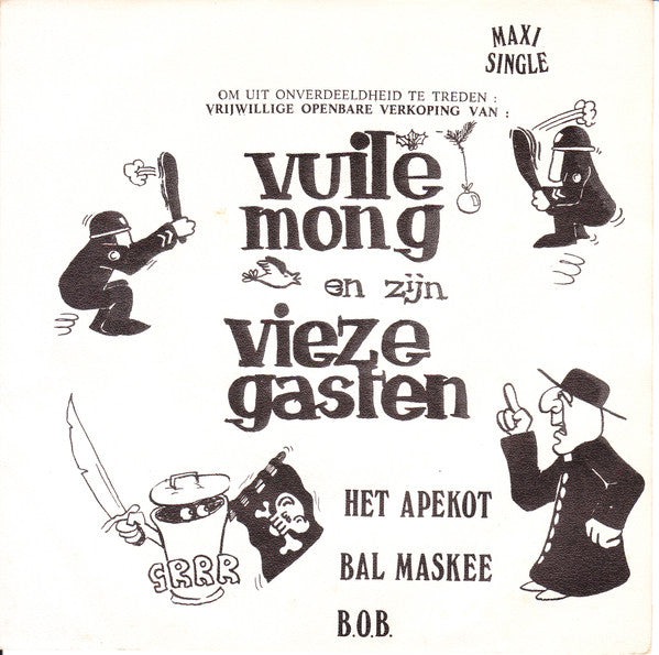 Vuile Mong & Zijn Vieze Gasten : Het Apekot / Bal Maskee / B.O.B. (7",Maxi-Single)