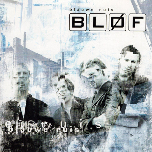 Bløf : Blauwe Ruis (Album)