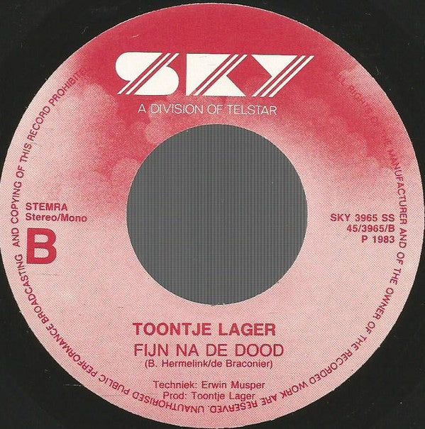 Toontje Lager : Vroeg Of Laat (7",45 RPM,Single,Stereo)