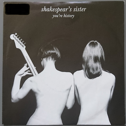 Shakespear's Sister : You're History (7",45 RPM,Single)
