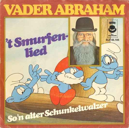 Vader Abraham : ’t Smurfenlied (7",45 RPM,Single,Stereo)
