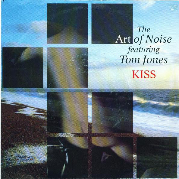 Art Of Noise, The Featuring Tom Jones : Kiss (7",45 RPM,Single)