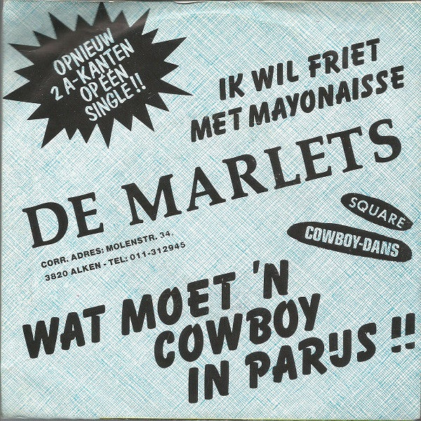 De Marlets : Wat Moet 'n Cowboy In Parijs !! (7",45 RPM,Single,Stereo)