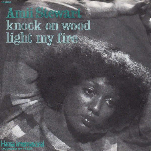 Amii Stewart : Knock On Wood / Light My Fire (7", Single)