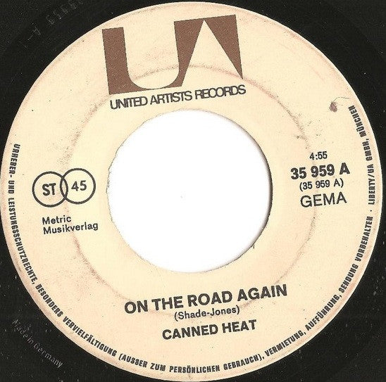 Canned Heat : On The Road Again / Let's Work Together (7",45 RPM)