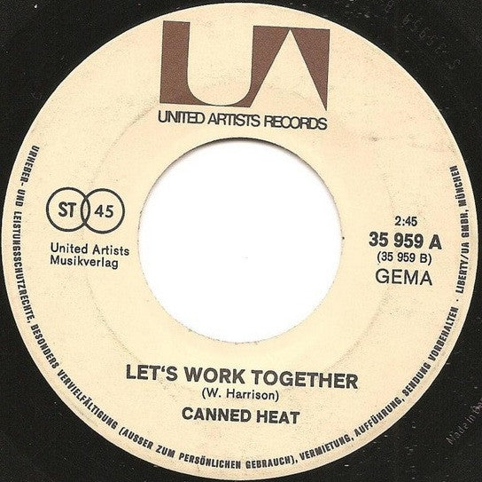 Canned Heat : On The Road Again / Let's Work Together (7",45 RPM)