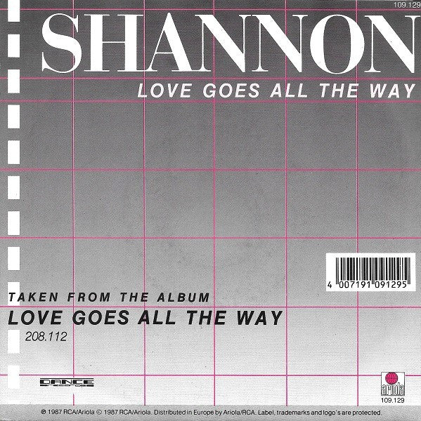 Shannon : Love Goes All The Way (7",Single,45 RPM)
