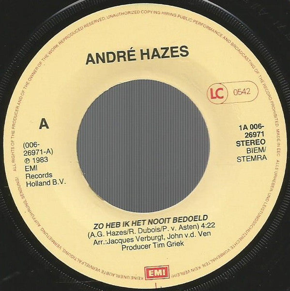 André Hazes : Zo Heb Ik Het Nooit Bedoeld (7",45 RPM,Single)