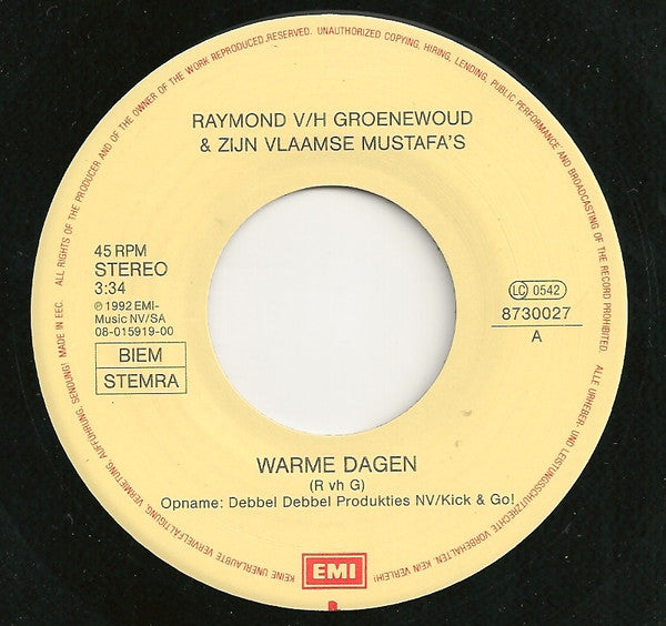 Raymond Van Het Groenewoud & Zijn Vlaamse Mustafa's : Warme Dagen (7",45 RPM,Single)