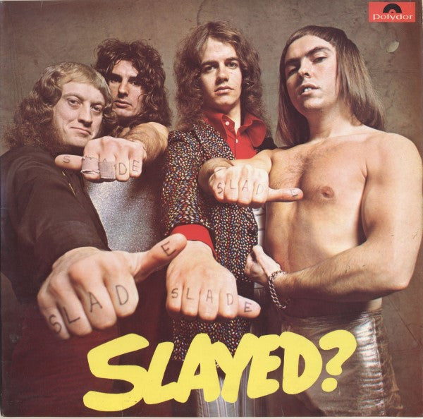 Slade : Slayed? (LP,Album,Stereo)