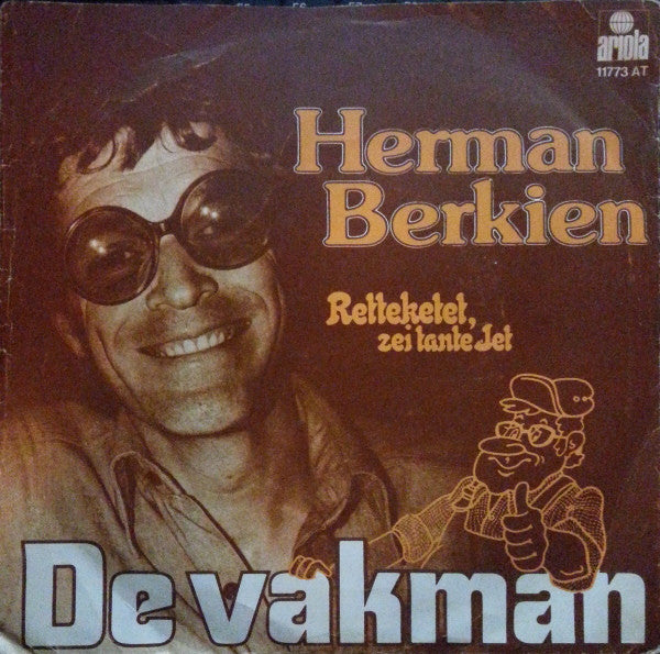 Herman Berkien : De Vakman (7",45 RPM,Stereo)