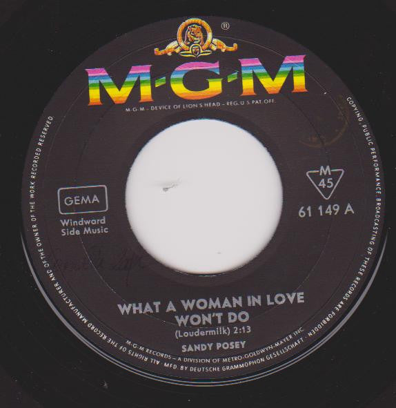 Sandy Posey : What A Woman In Love Won't Do (7")