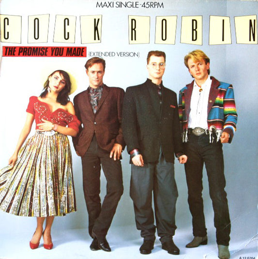 Cock Robin : The Promise You Made (Extended Version) (12",45 RPM,Maxi-Single,Stereo)