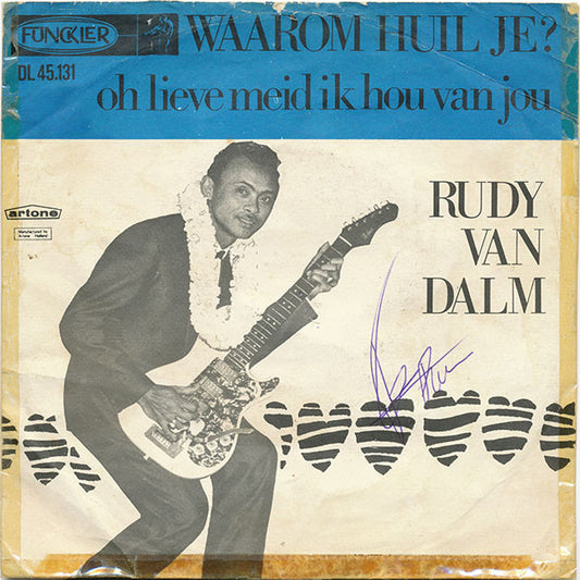 Rudy & The Royal Rhythmics : Waarom Huil Je? (7",45 RPM)