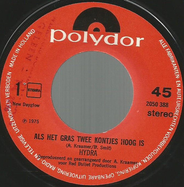 Hydra (12) : Als Het Gras Twee Kontjes Hoog Is (7",45 RPM,Single)