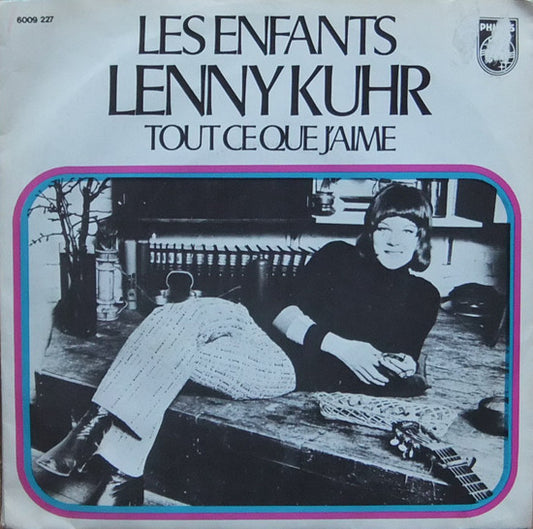 Lenny Kuhr : Les Enfants / Tout Ce Que J'Aime (7",Single,45 RPM)