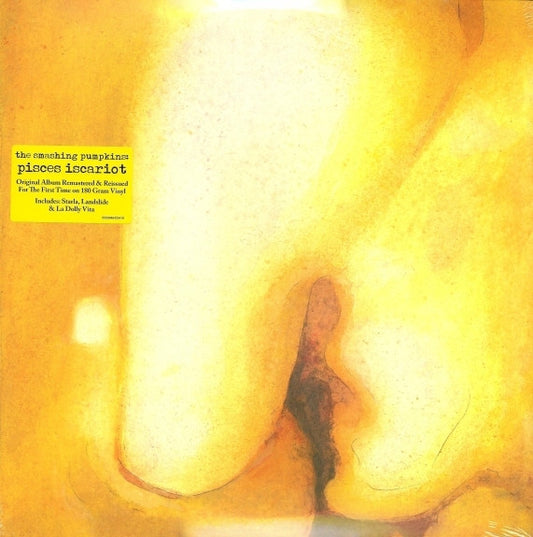 Smashing Pumpkins, The : Pisces Iscariot (LP,Reissue,Remastered,Compilation)