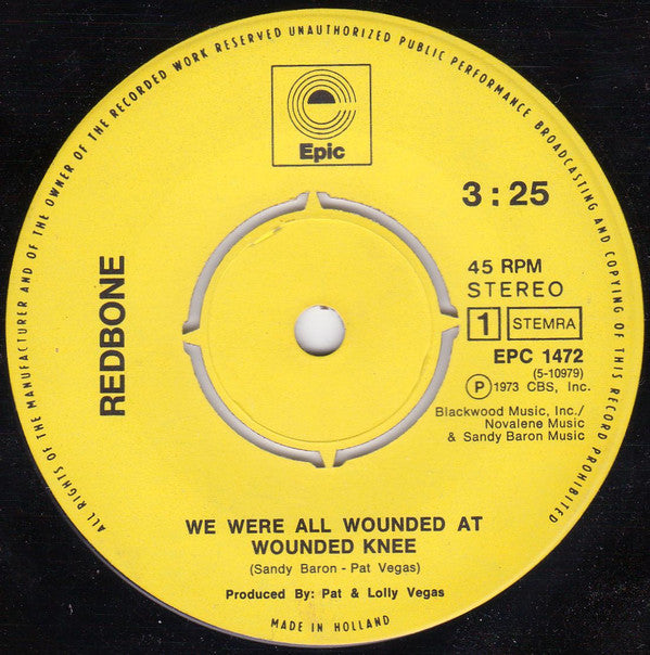 Redbone : We Were All Wounded At Wounded Knee (7",Single,45 RPM)