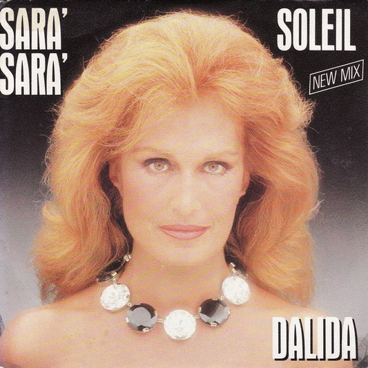 Dalida : Sarà Sarà / Soleil (New Mix) (7", Single)