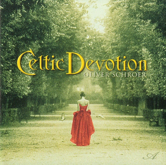 Oliver Schroer : Celtic Devotion (Album)