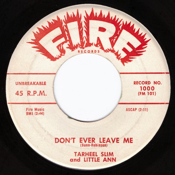 Tarheel Slim & Little Ann : It's Too Late / Don't Ever Leave Me (7",45 RPM)