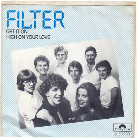 Filter (9) : Get It On (7")
