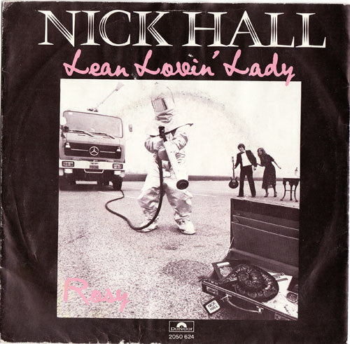 Nick Hall (4) : Lean Lovin' Lady (7")
