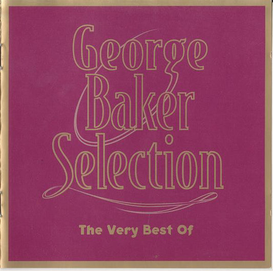 George Baker Selection : The Very Best Of (Compilation)