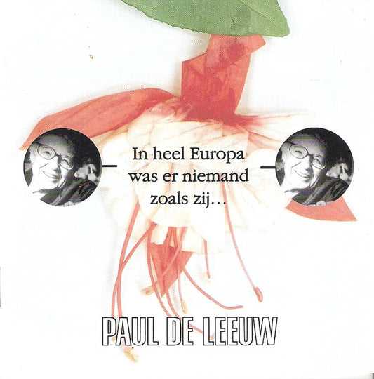 Paul de Leeuw : In Heel Europa Was Er Niemand Zoals Zij... (Album)