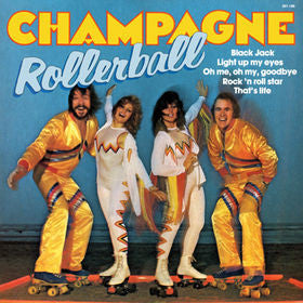 Champagne (5) : Rollerball (LP,Album)