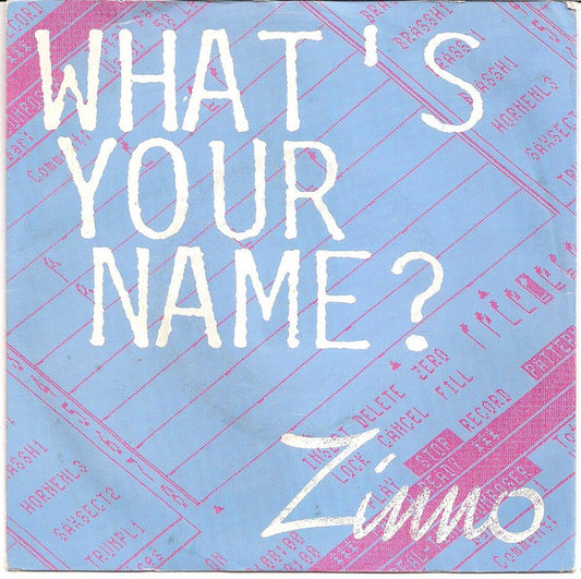 Zinno : What's Your Name? (7",45 RPM,Single)