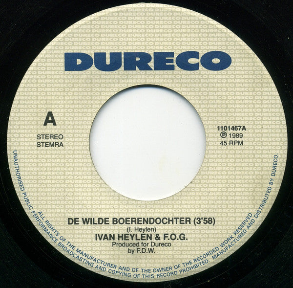 Ivan Heylen & F.O.G. : De Wilde Boerendochter (7")