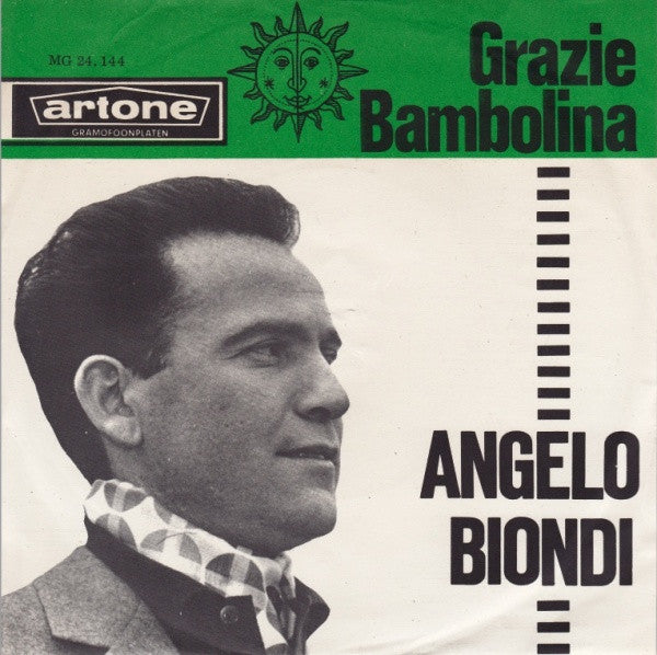 Angelo Biondi : Grazie / Bambolina (7",45 RPM,Single)