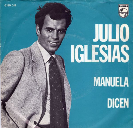 Julio Iglesias : Manuela  (7",45 RPM,Stereo)