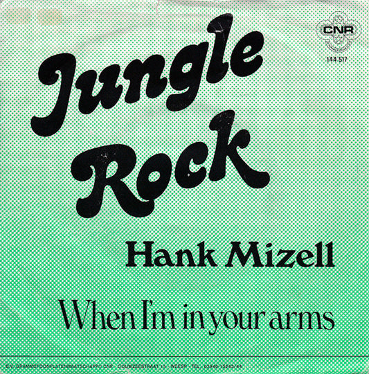 Hank Mizell : Jungle Rock (7",45 RPM,Single,Reissue)