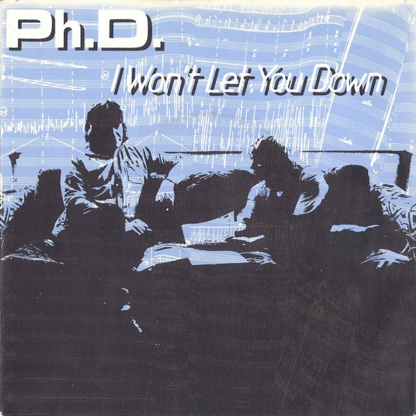 Ph.D. : I Won't Let You Down (7",Single,45 RPM)