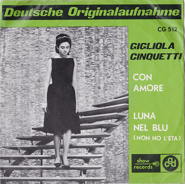 Gigliola Cinquetti : Con Amore / Luna Nel Blu (Non Ho L'Eta) (7",Single,45 RPM)