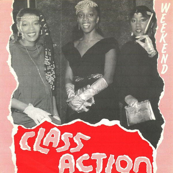Class Action : Weekend (7",45 RPM,Single,Stereo)