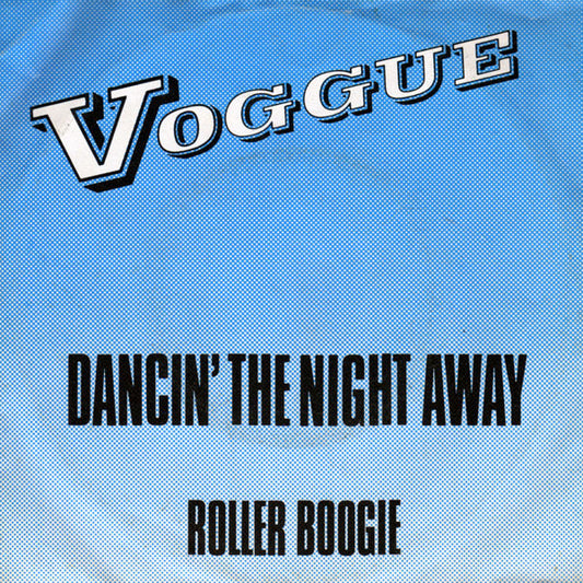 Voggue : Dancin' The Night Away (7",45 RPM,Single)