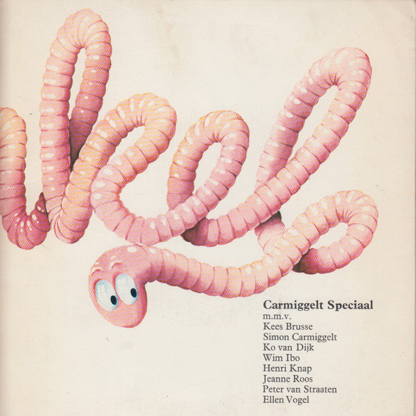 Simon Carmiggelt, Ko Van Dijk, Ellen Vogel, Kees Brusse : Kronkel (Carmiggelt Speciaal) (7",33 ⅓ RPM,EP,Stereo,Mono)