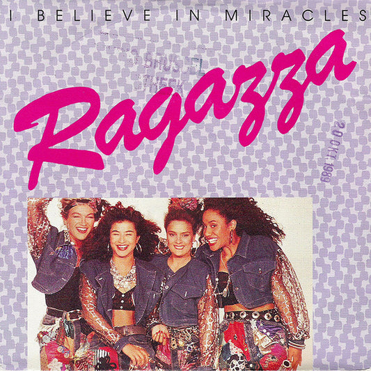 Ragazza (2) : I Believe In Miracles (7",45 RPM,Single)