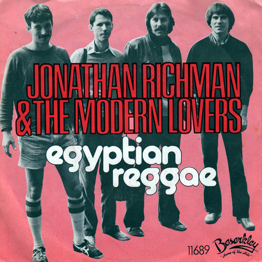 Jonathan Richman & The Modern Lovers : Egyptian Reggae (7",45 RPM,Single)