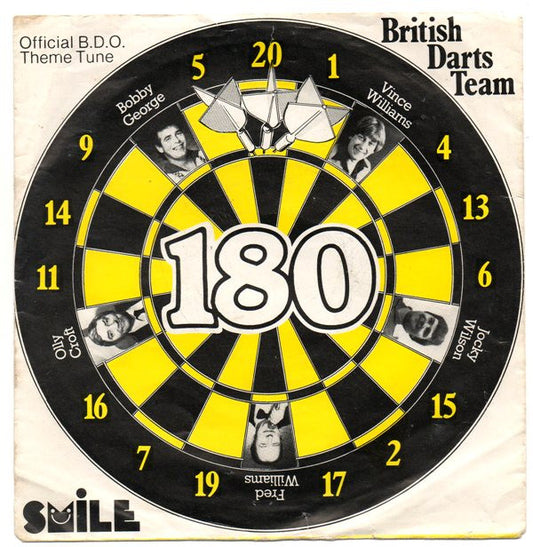 British Darts Team With Vince Williams (3) And Bobby George (2) : 180 (7",45 RPM,Single)