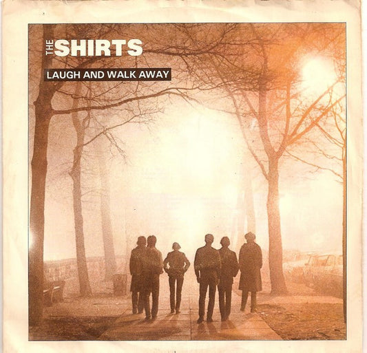 Shirts, The : Laugh And Walk Away (7",Single,45 RPM)
