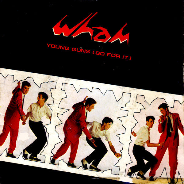 Wham! : Young Guns (Go For It) (7",45 RPM,Single,Stereo)