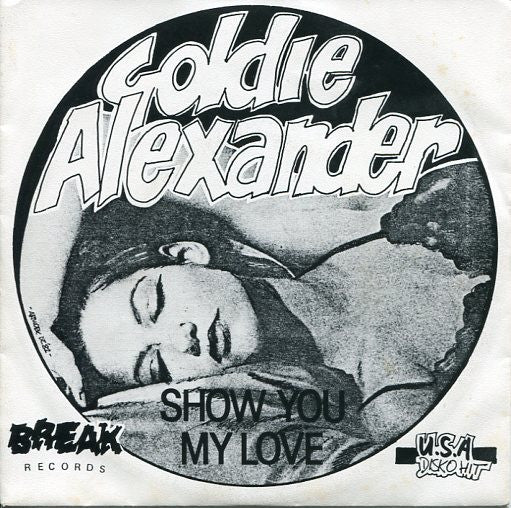 Goldie Alexander : Show You My Love (7",45 RPM,Single)
