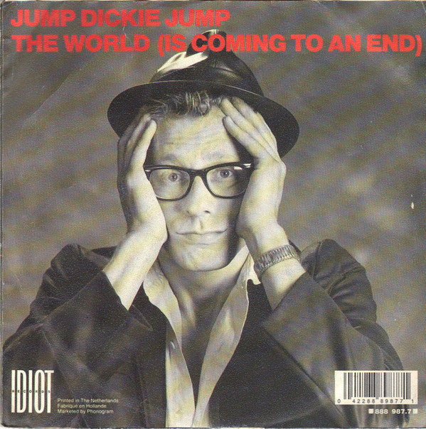Jump Dickie Jump : The World (Is Coming To An End) (7",45 RPM,Single)