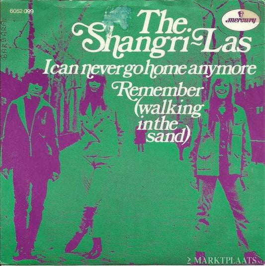 Shangri-Las, The : I Can Never Go Home Anymore / Remember (Walking In The Sand) (7",45 RPM,Mono)